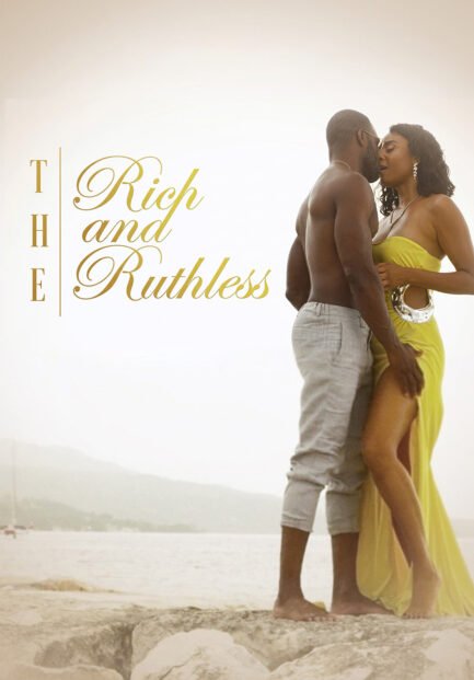 The Rich and The Ruthless