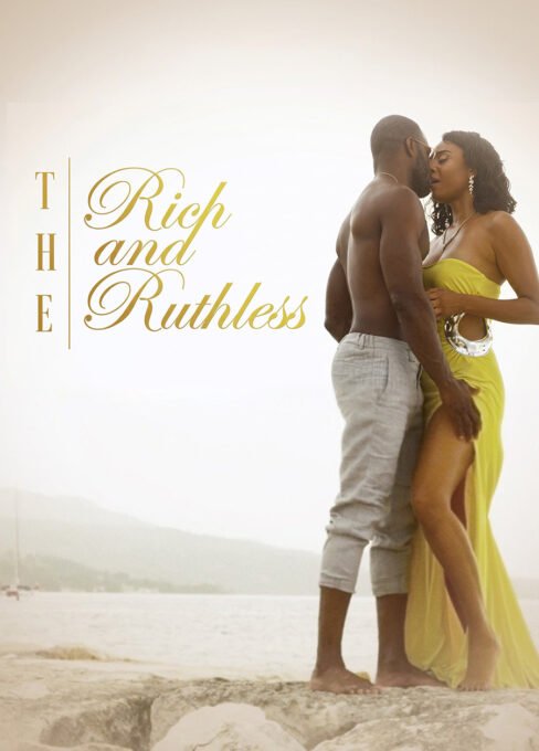 The Rich and The Ruthless
