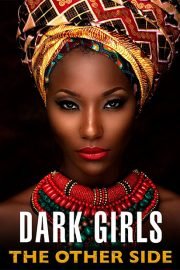 Dark GirlsThe Other Side